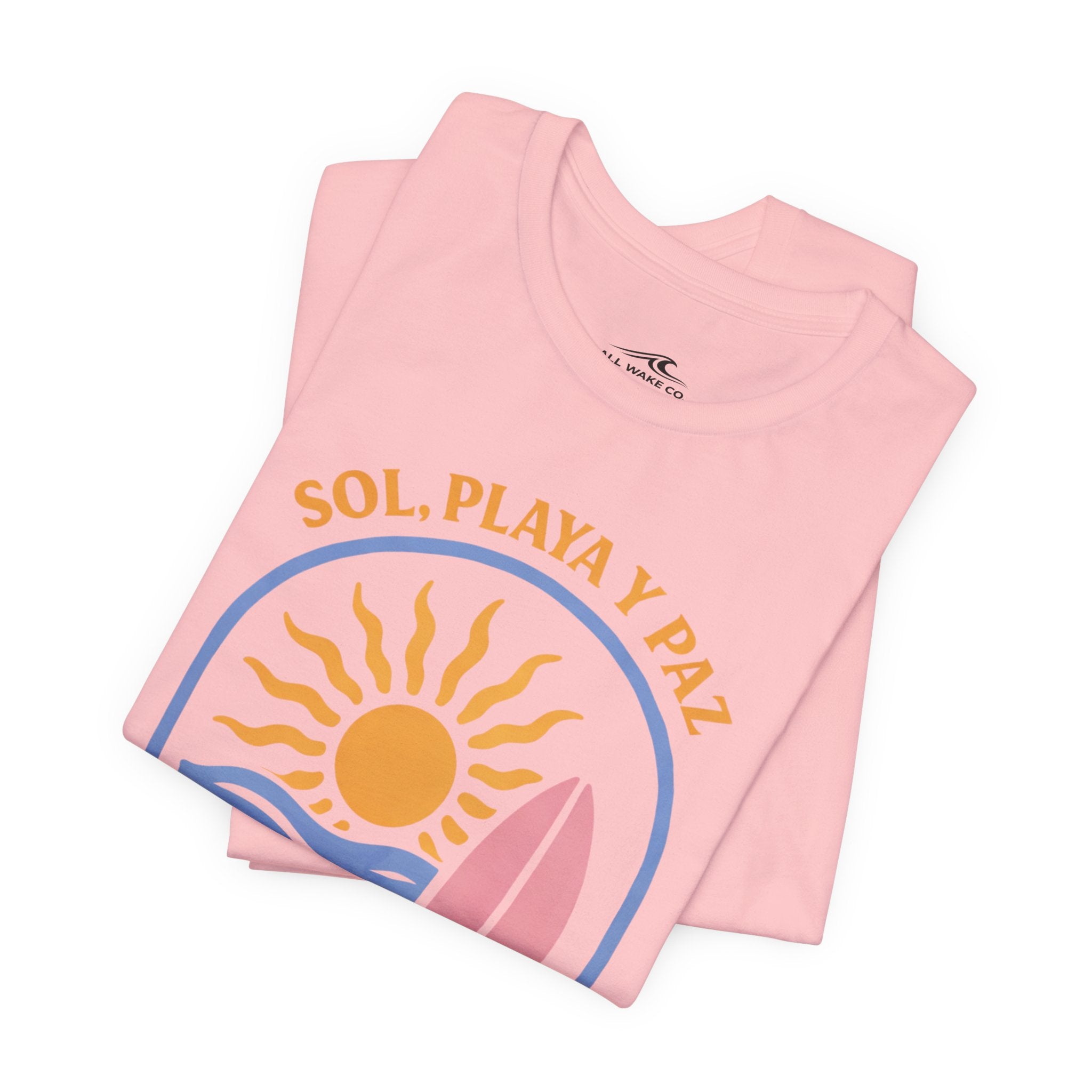 All Wake Co. Sol, Playa, y Paz T-Shirt