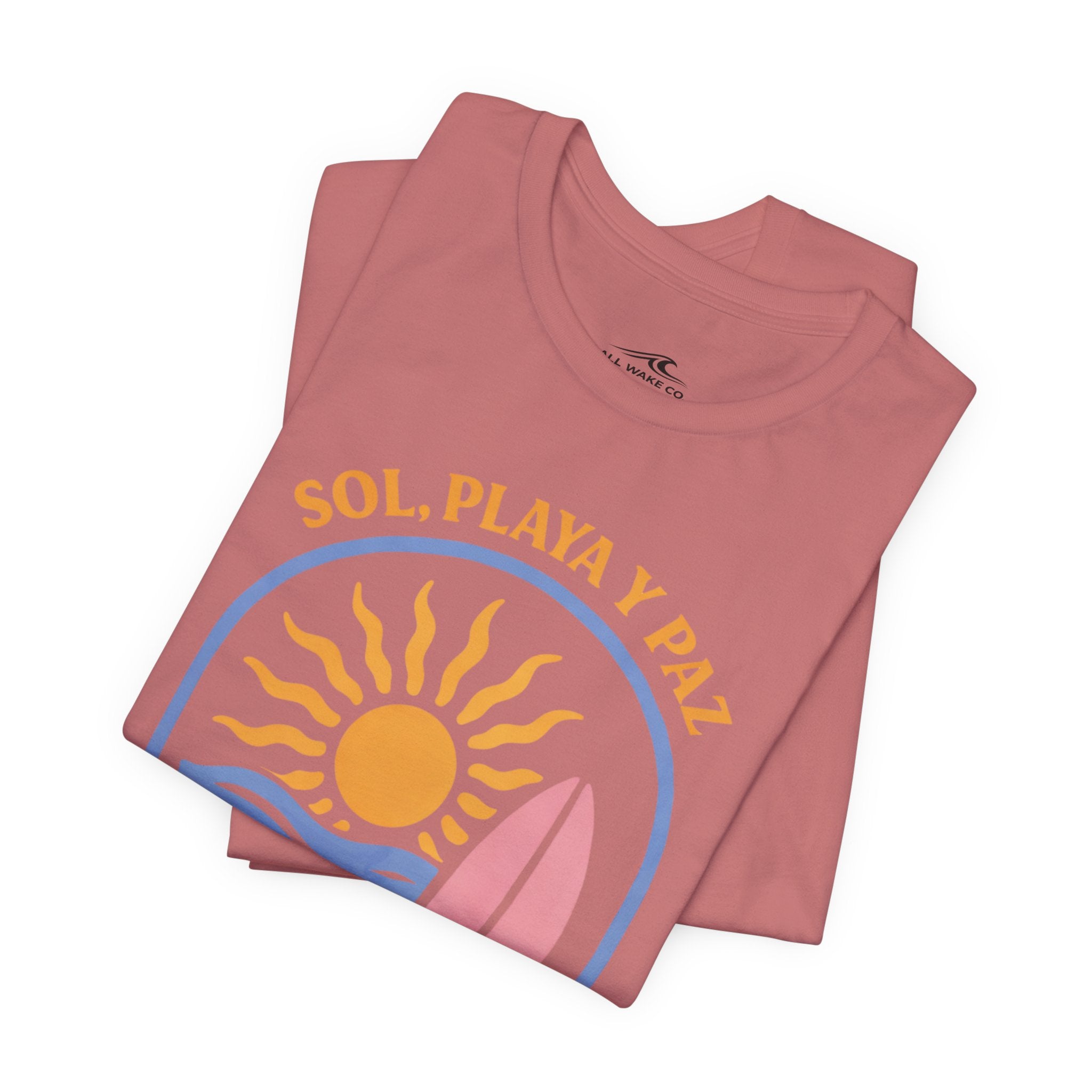 All Wake Co. Sol, Playa, y Paz T-Shirt