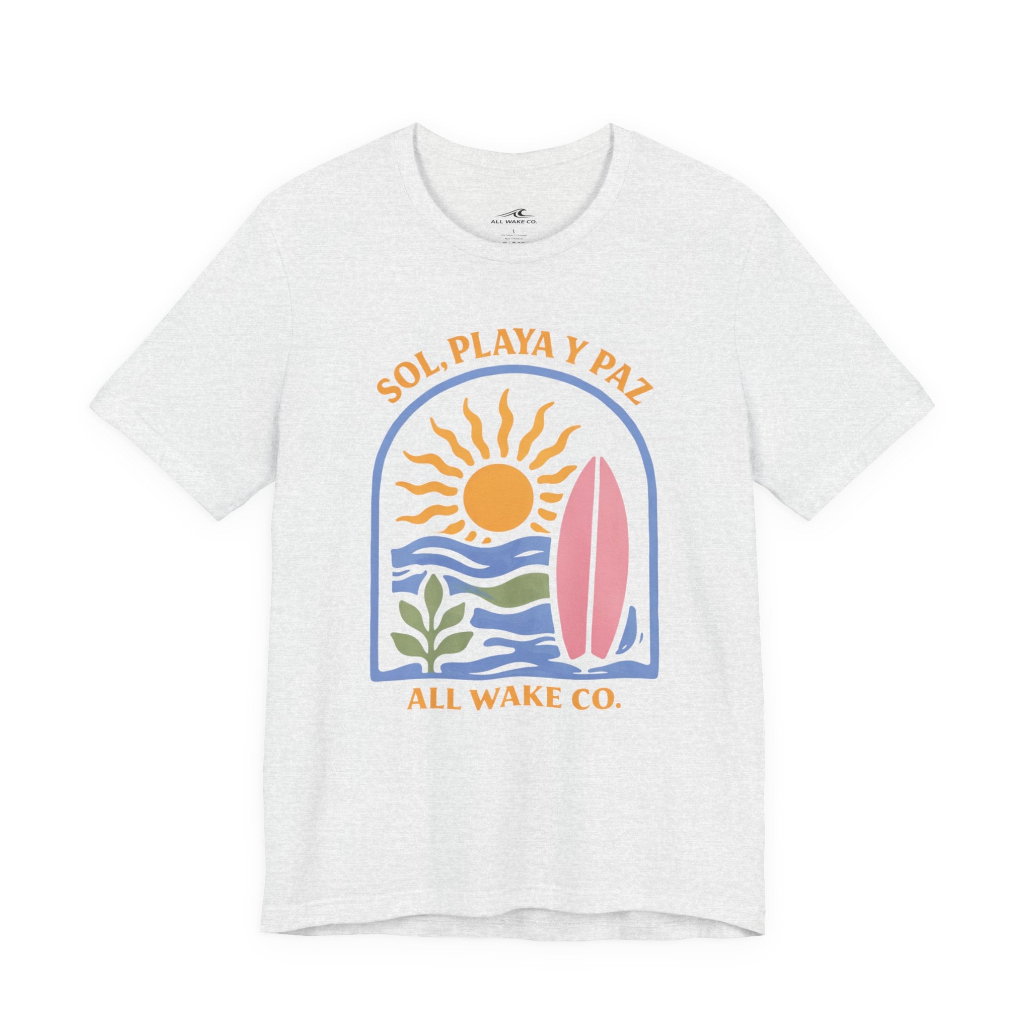 All Wake Co. Sol, Playa, y Paz T-Shirt