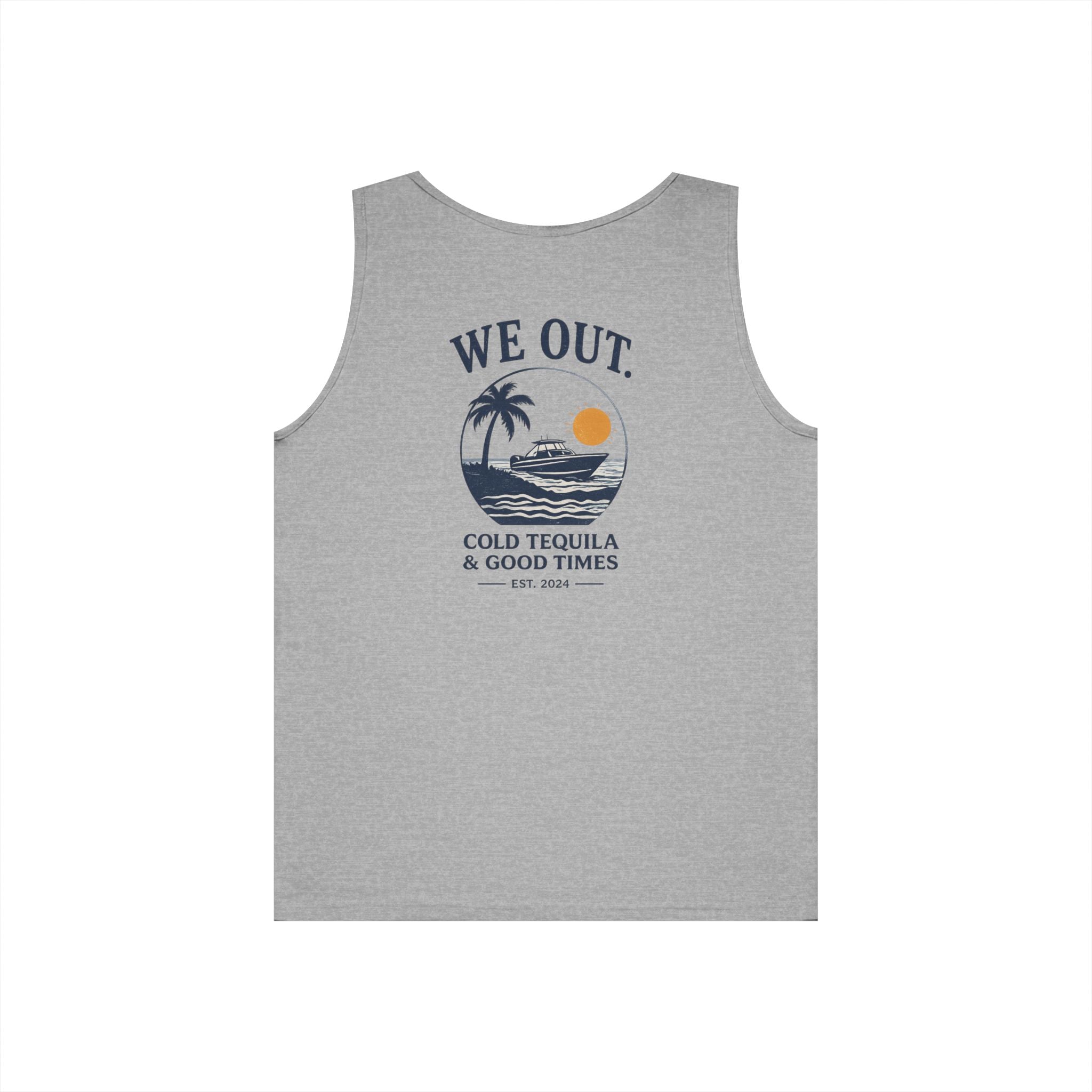 All Wake Co We Out Tequila Tank Top