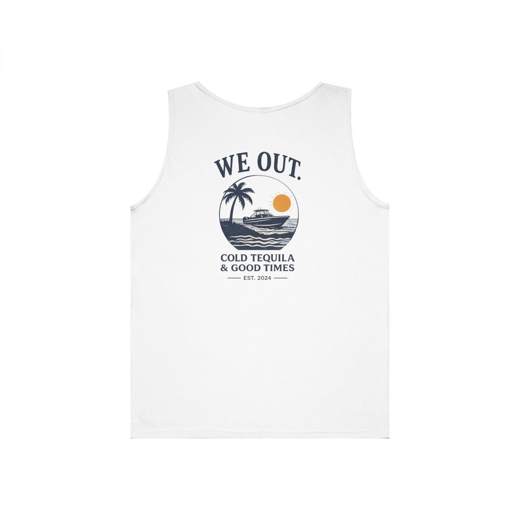 All Wake Co We Out Tequila Tank Top