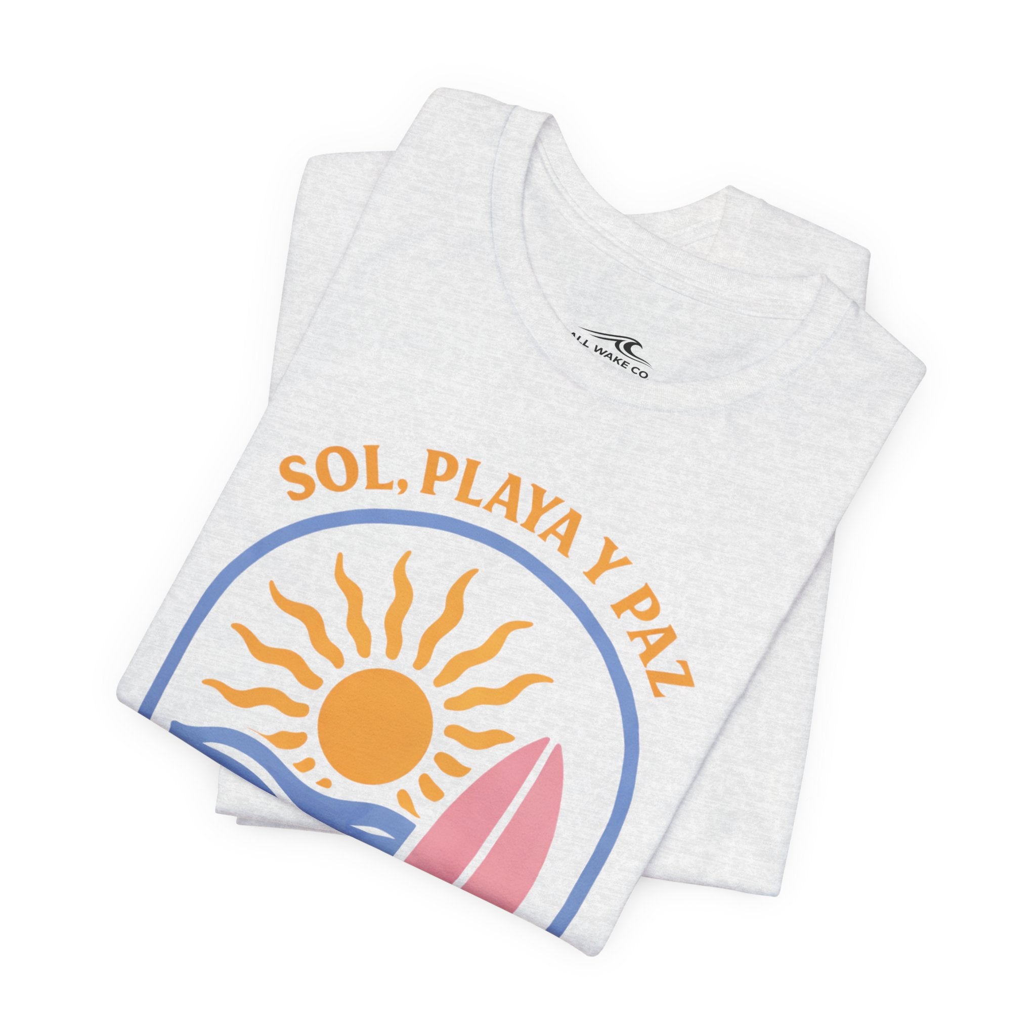 All Wake Co. Sol, Playa, y Paz T-Shirt