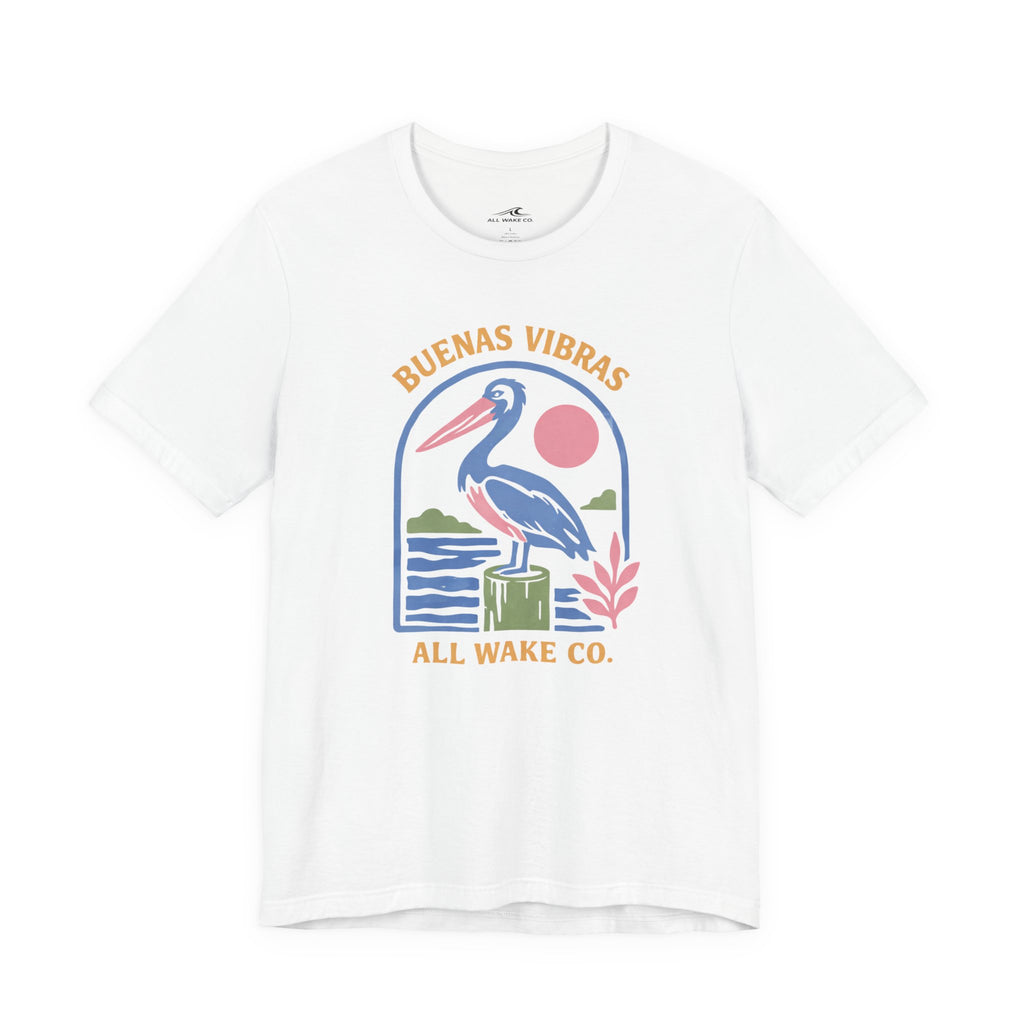 All Wake Co. Buenas Vibras T-Shirt