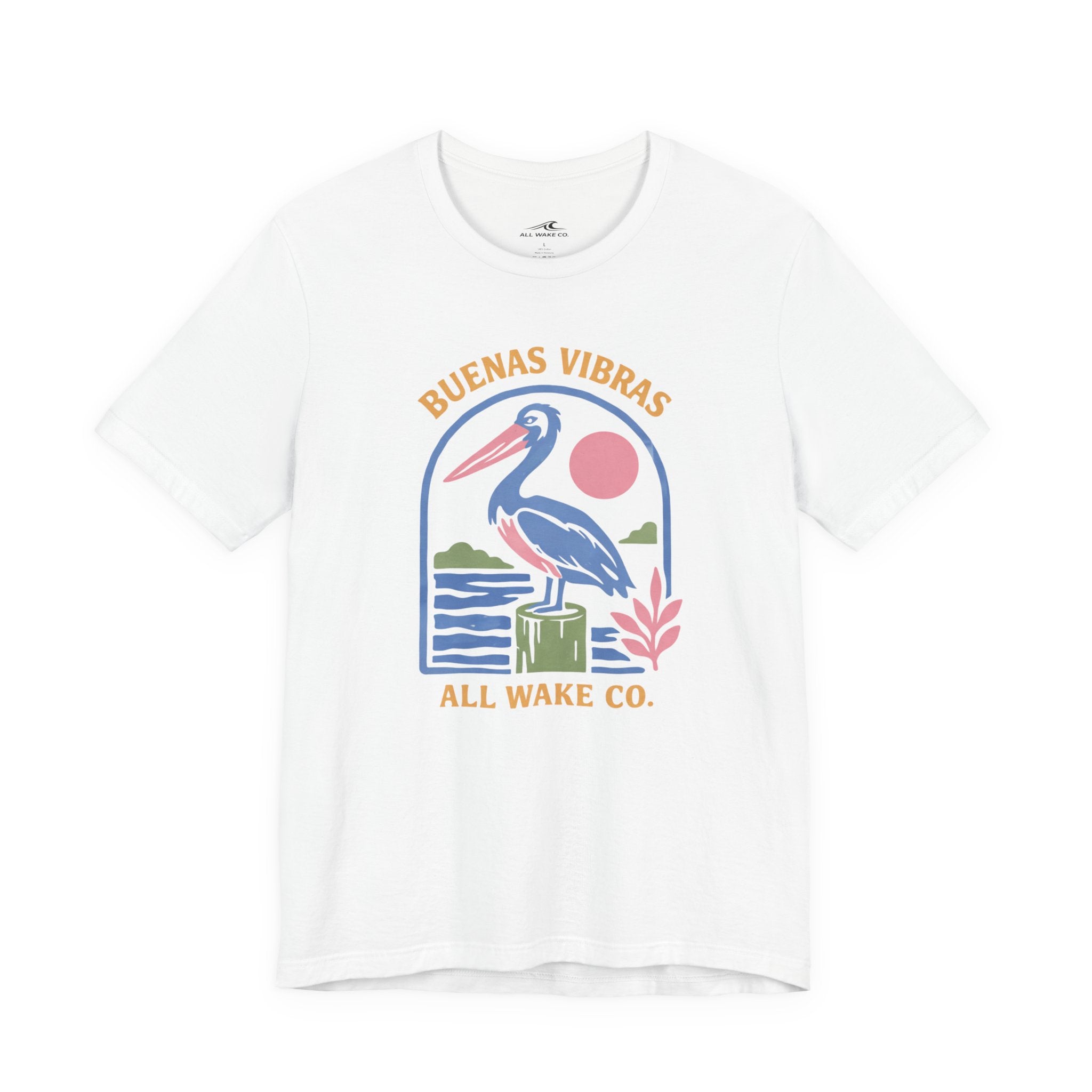 All Wake Co. Buenas Vibras T-Shirt