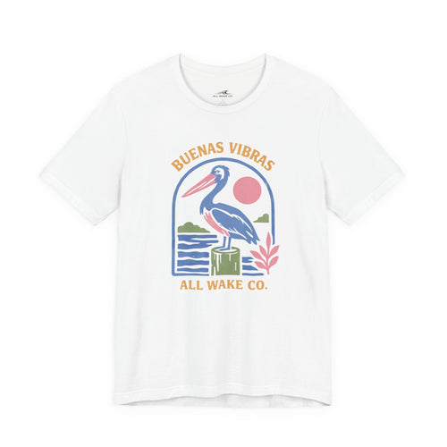 All Wake Co. Buenas Vibras T-Shirt