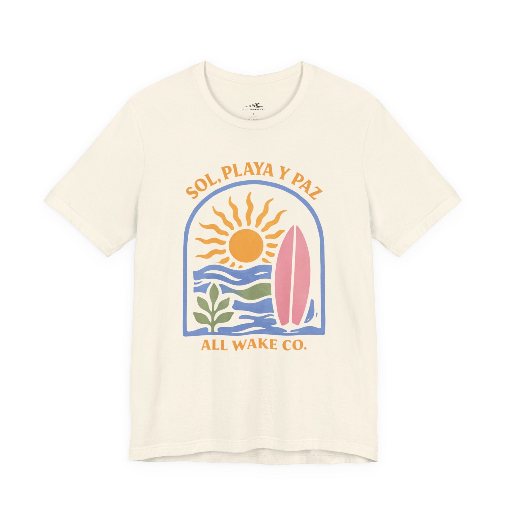All Wake Co. Sol, Playa, y Paz T-Shirt