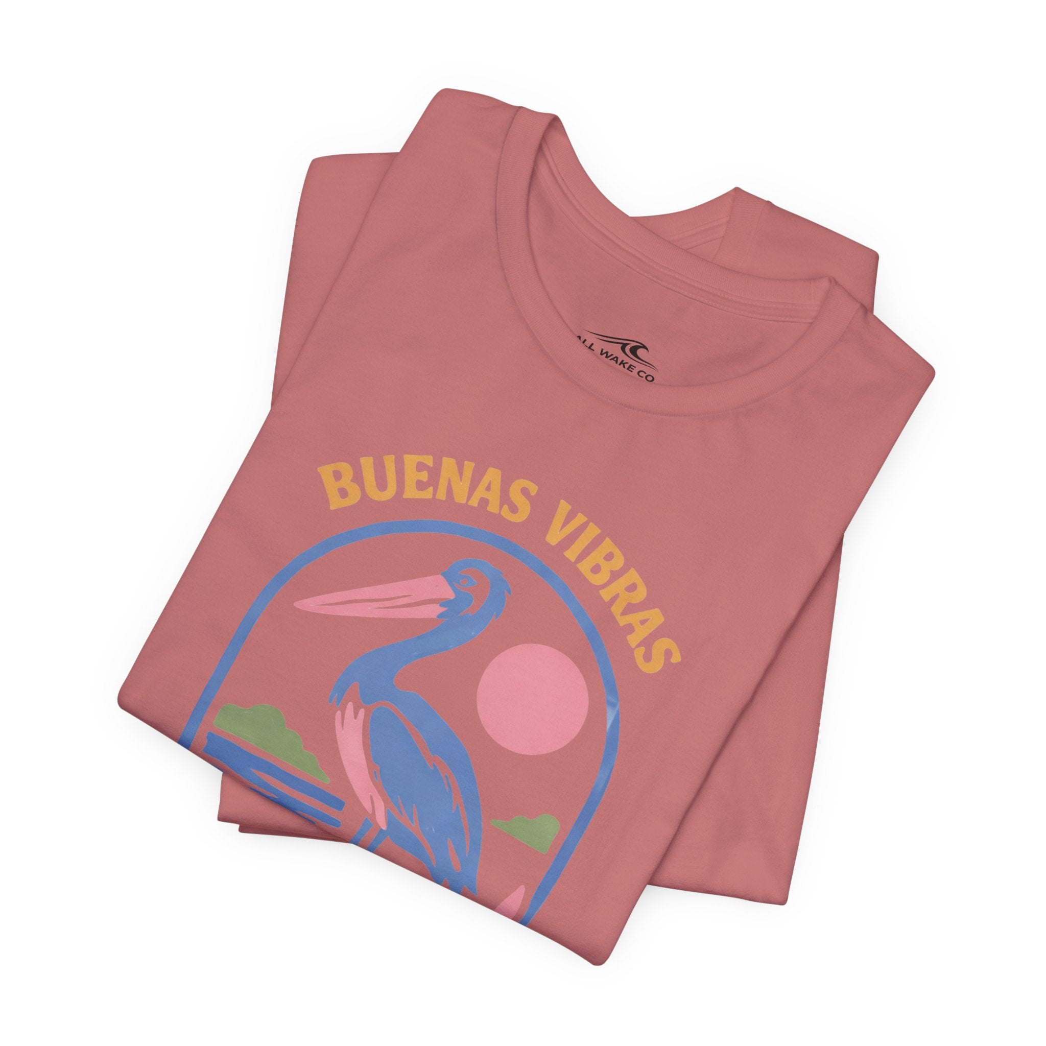 All Wake Co. Buenas Vibras T-Shirt