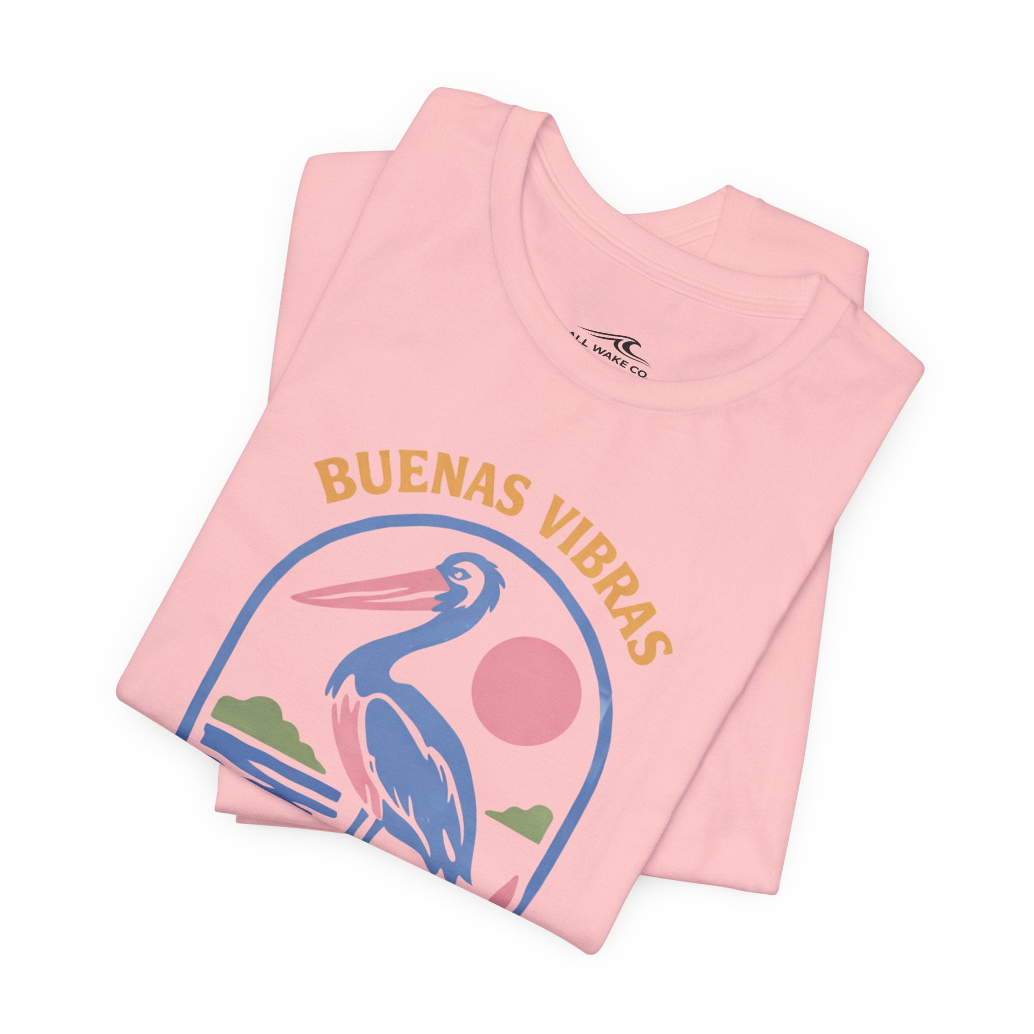 All Wake Co. Buenas Vibras T-Shirt